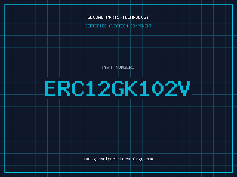 Aviation Part ERC12GK102V