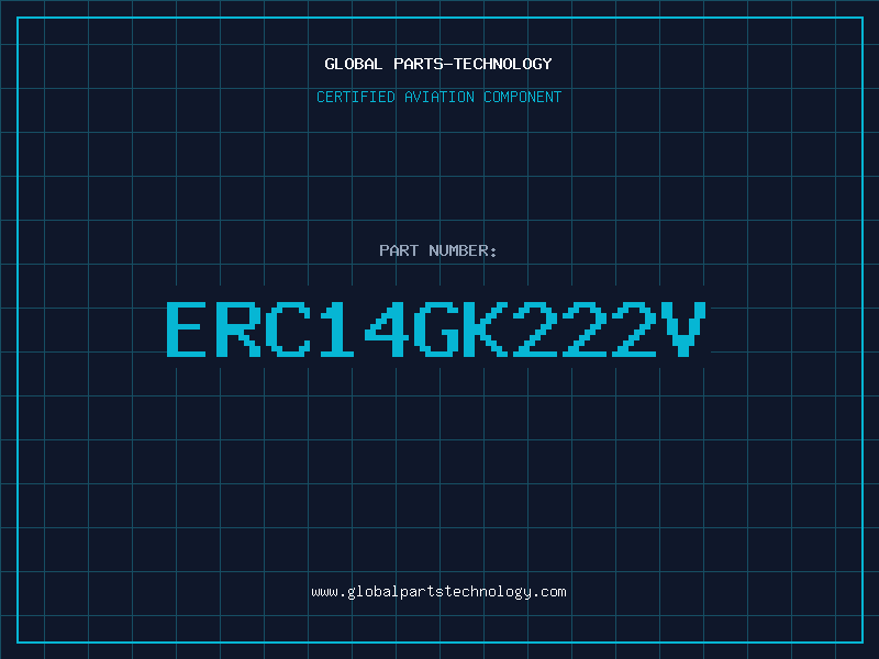 Aviation Part ERC14GK222V