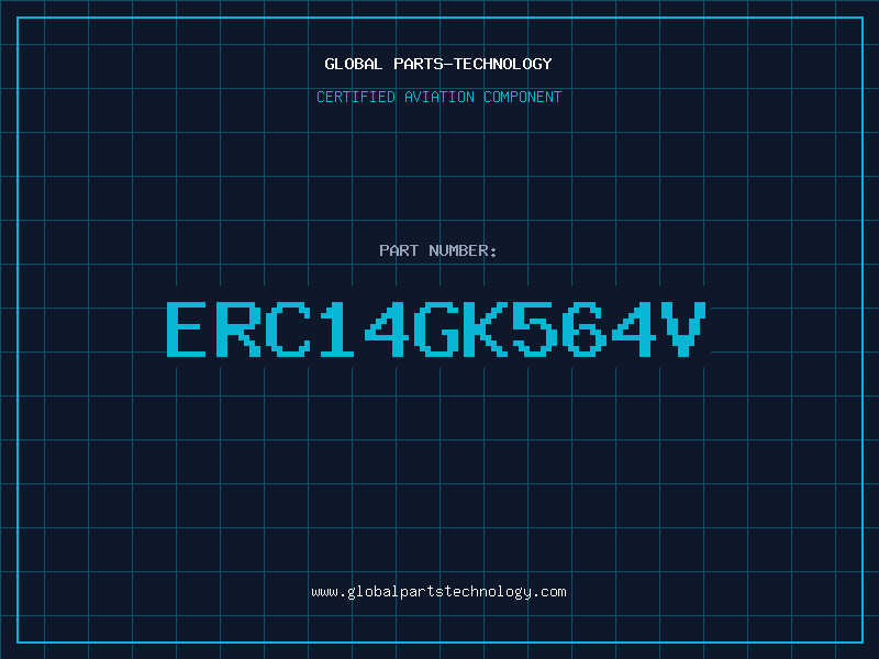 Aviation Part ERC14GK564V