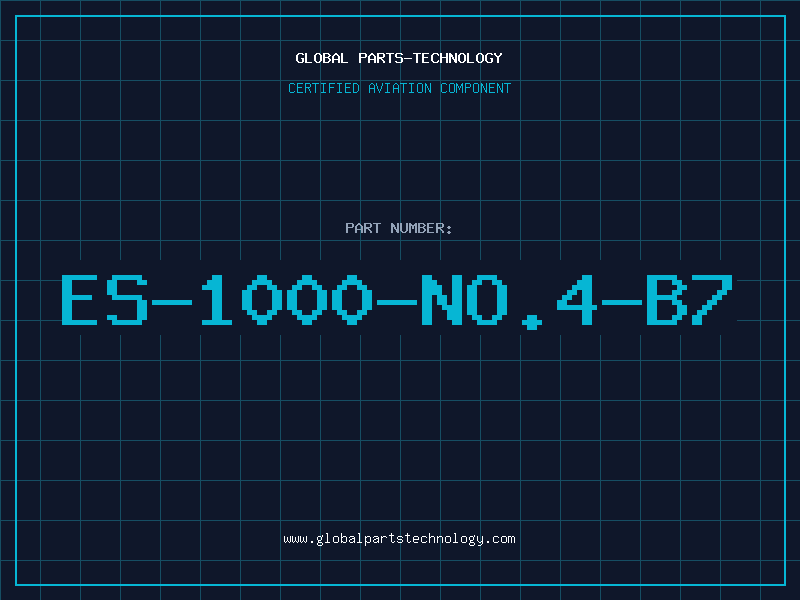 Aviation Part ES-1000-NO.4-B7