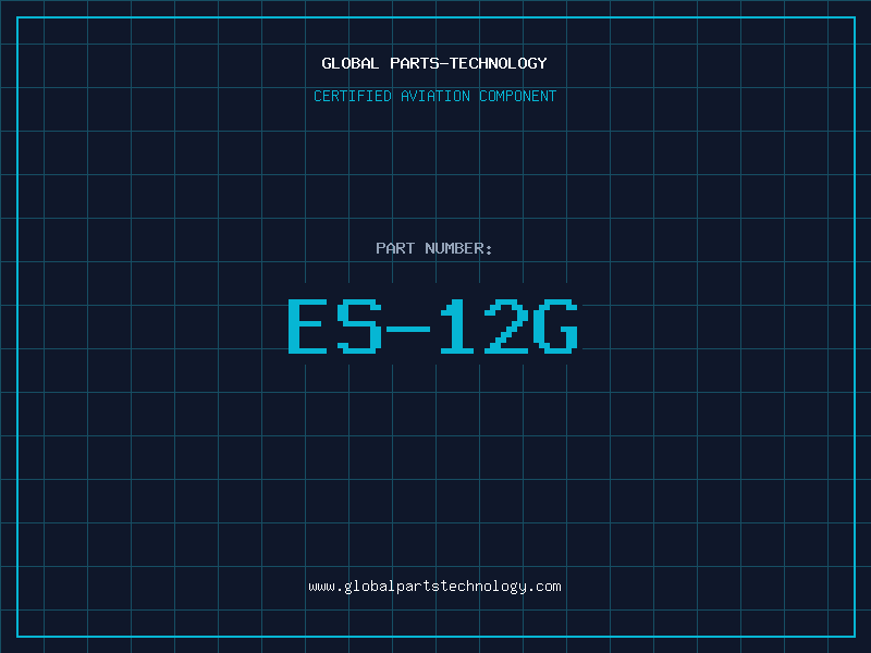 Aviation Part ES-12G
