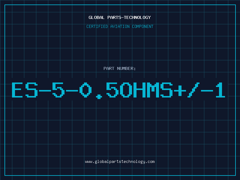 Aviation Part ES-5-0.5OHMS+/-1