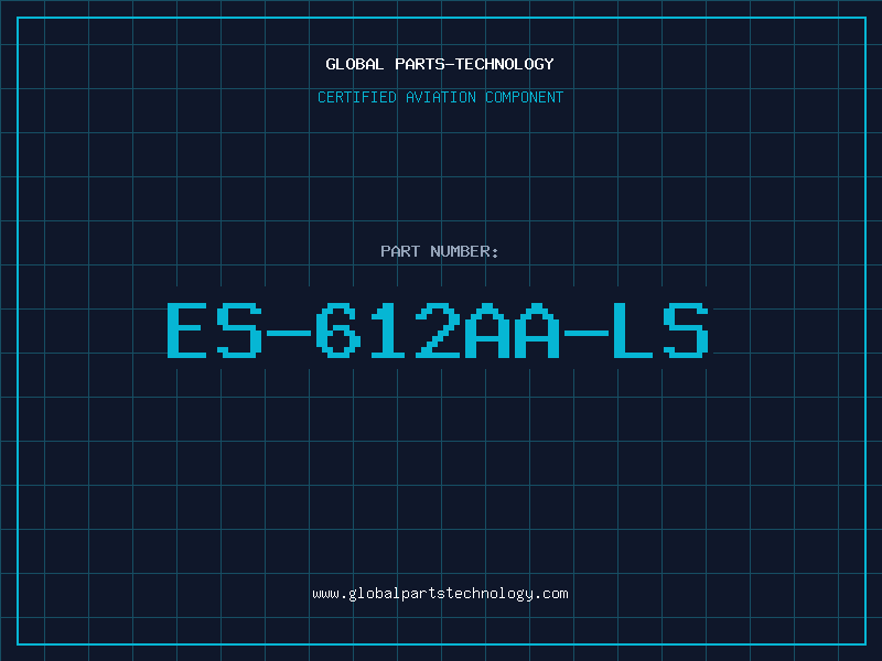 Aviation Part ES-612AA-LS