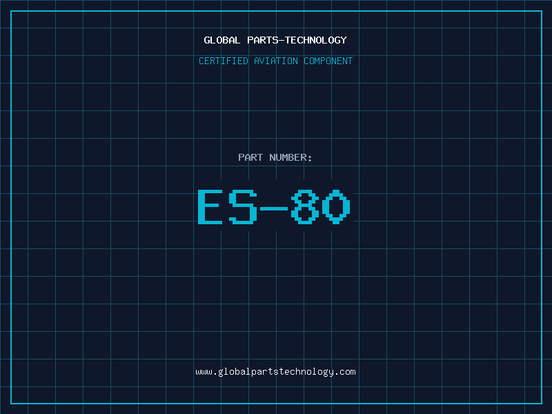 Aviation Part ES-80