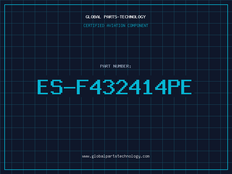 Aviation Part ES-F432414PE