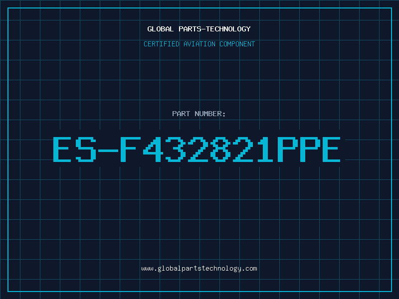 Aviation Part ES-F432821PPE