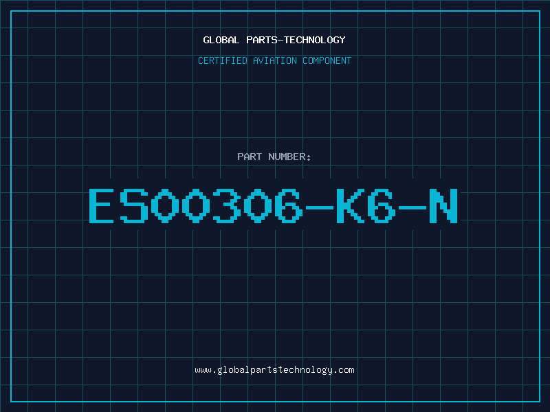 Aviation Part ES00306-K6-N