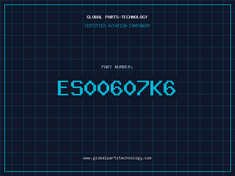 Aviation Part ES00607K6