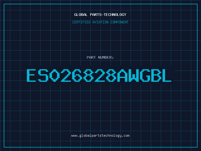 Aviation Part ES026828AWGBL