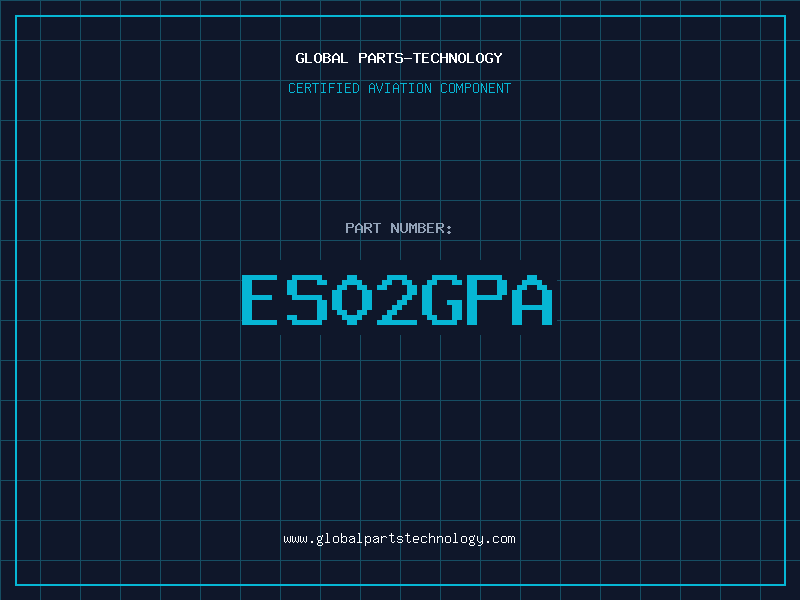 Aviation Part ES02GPA