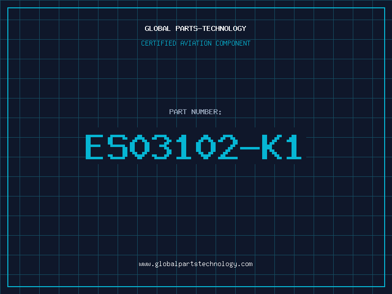 Aviation Part ES03102-K1
