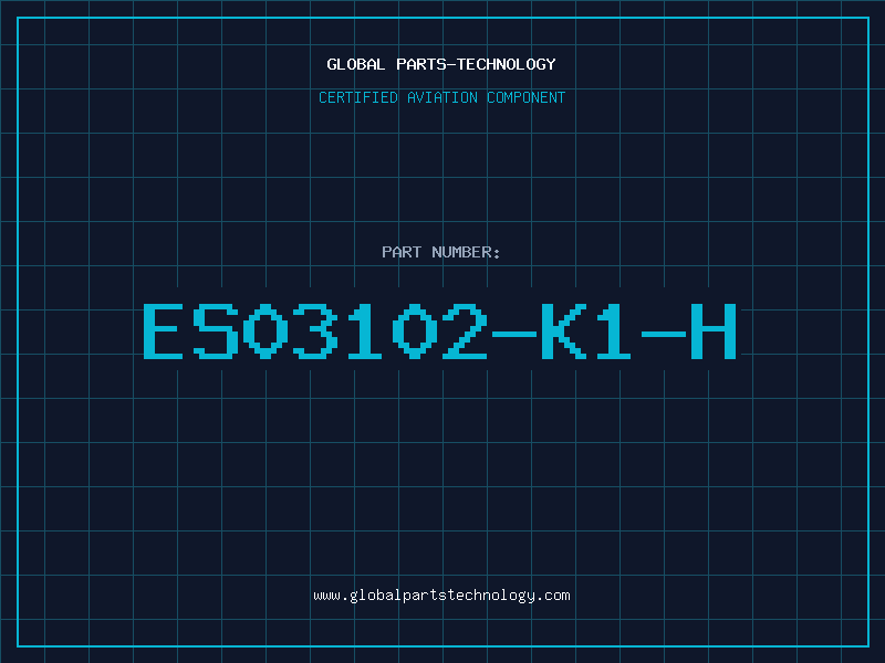 Aviation Part ES03102-K1-H