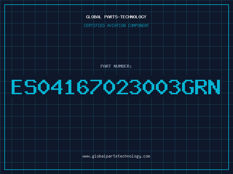 Aviation Part ES04167023003GRN