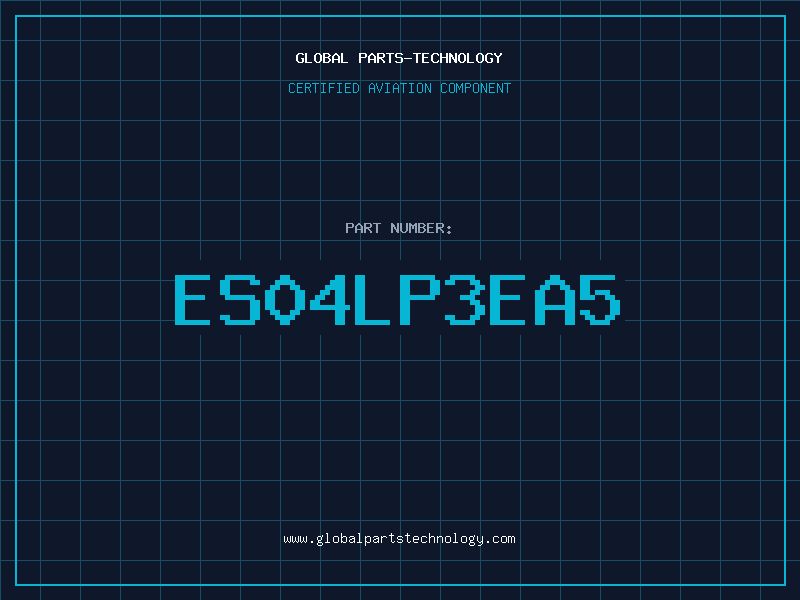 Aviation Part ES04LP3EA5