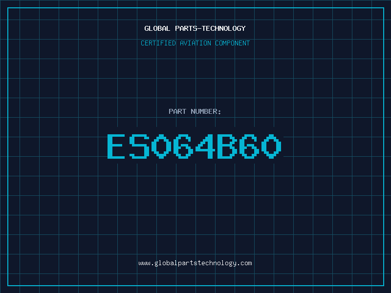 Aviation Part ES064B60