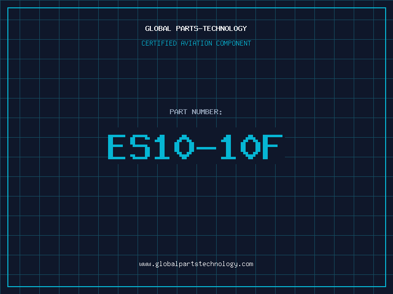 Aviation Part ES10-10F