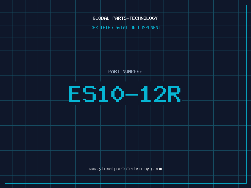 Aviation Part ES10-12R
