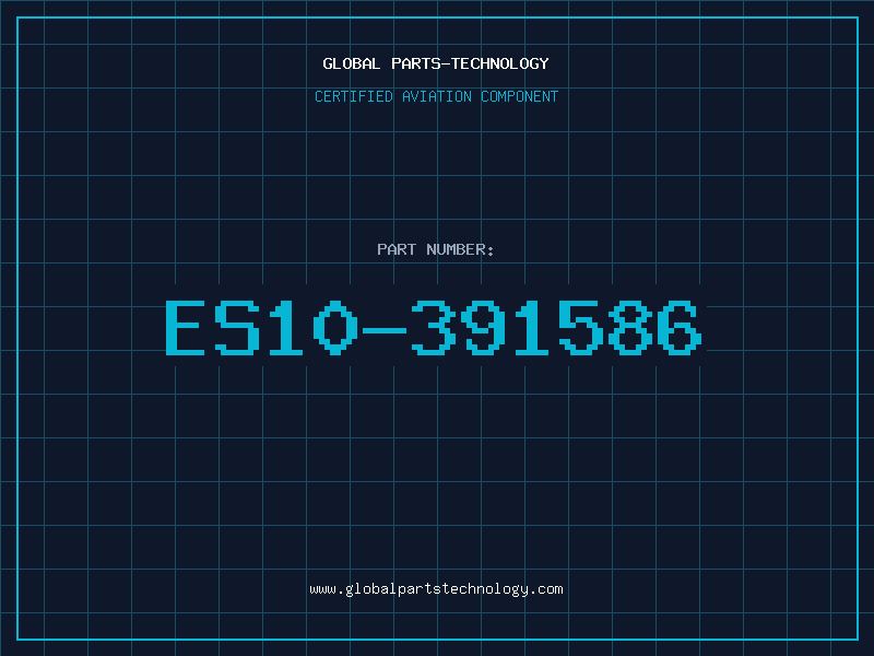 Aviation Part ES10-391586