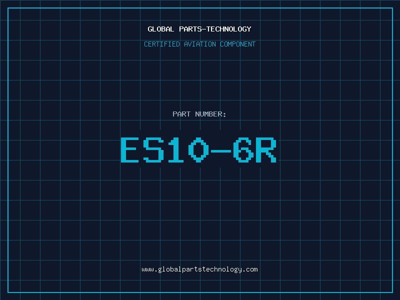 Aviation Part ES10-6R