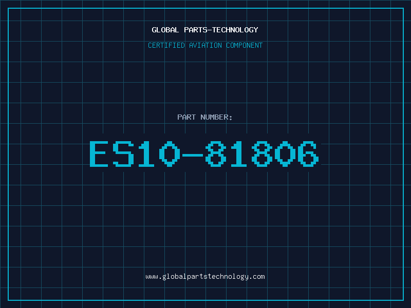Aviation Part ES10-81806