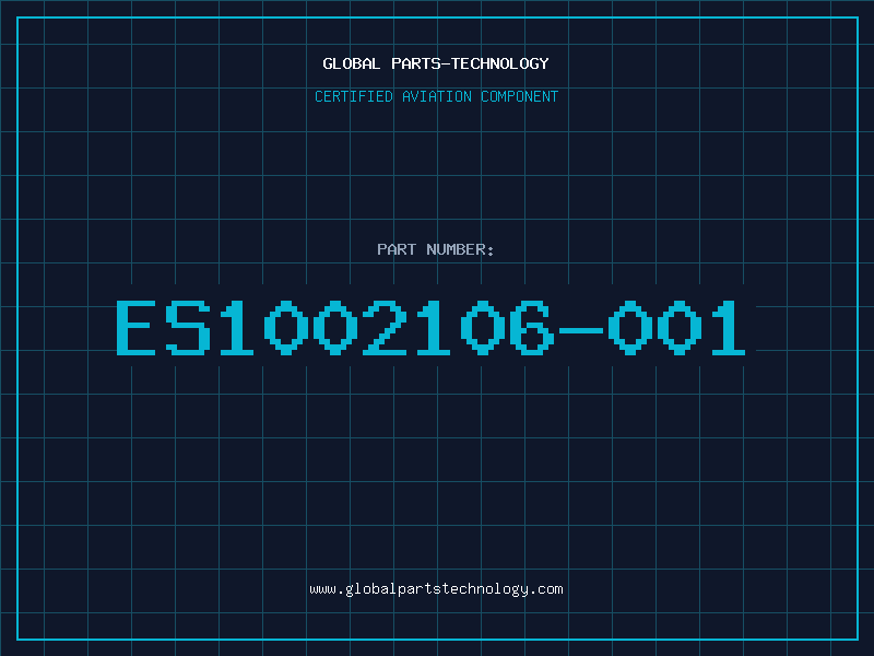 Aviation Part ES1002106-001