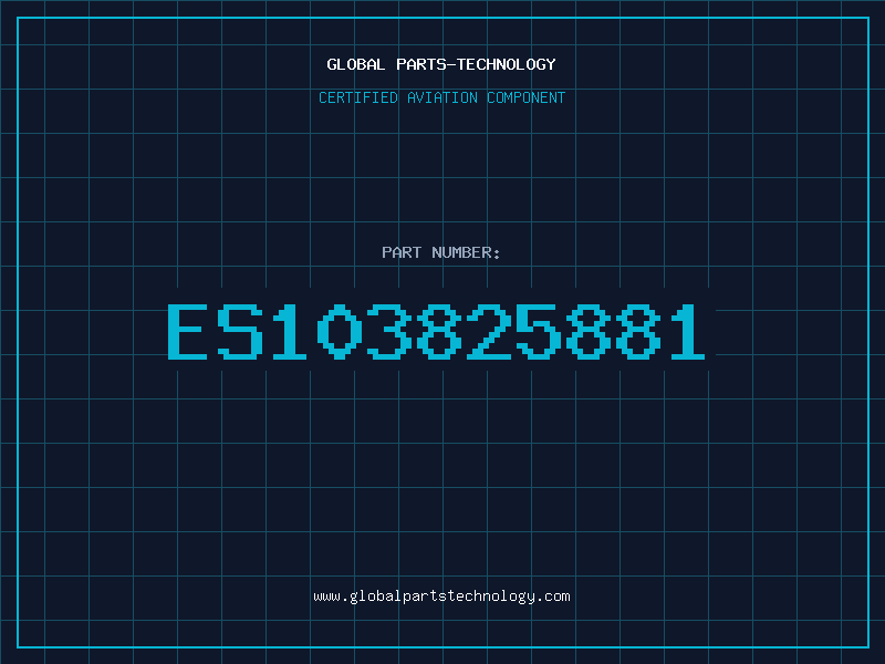 Aviation Part ES103825881