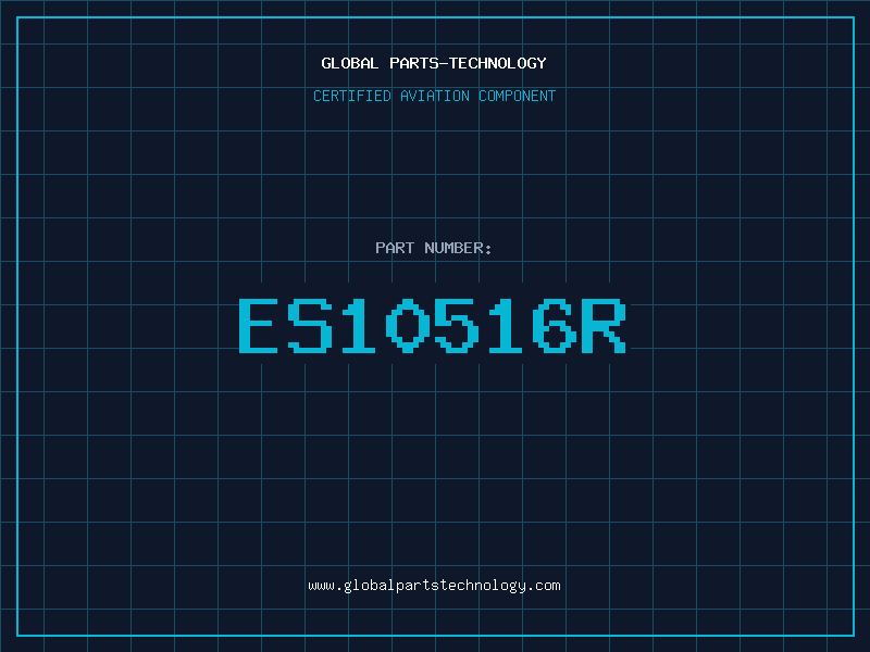 Aviation Part ES10516R