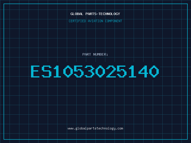Aviation Part ES1053025140