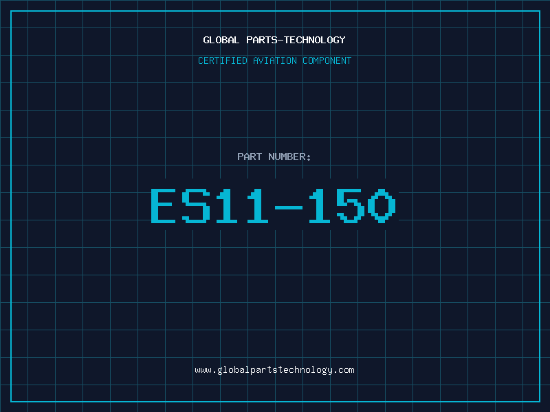 Aviation Part ES11-150