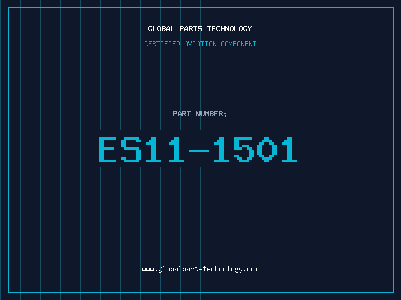 Aviation Part ES11-1501