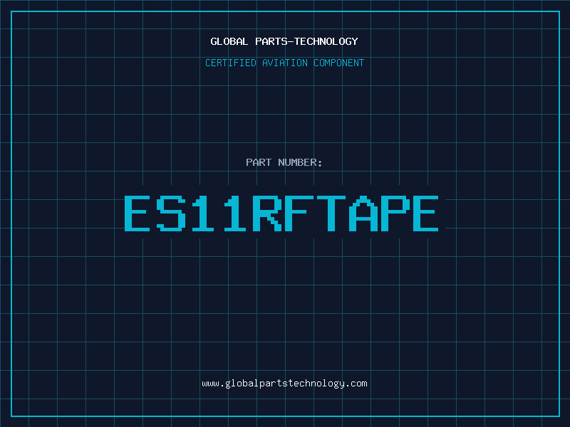 Aviation Part ES11RFTAPE