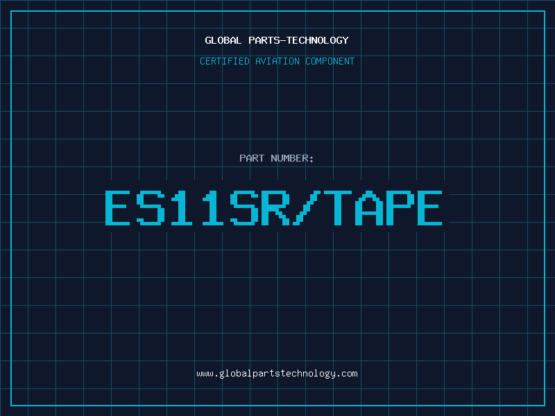 Aviation Part ES11SR/TAPE
