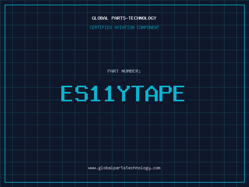 Aviation Part ES11YTAPE