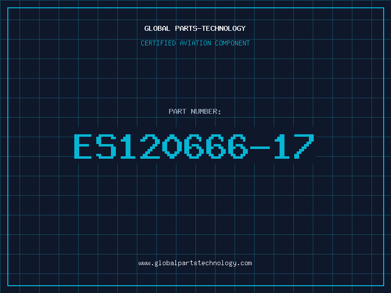 Aviation Part ES120666-17