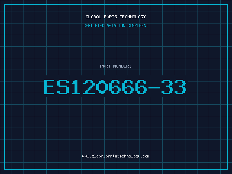 Aviation Part ES120666-33