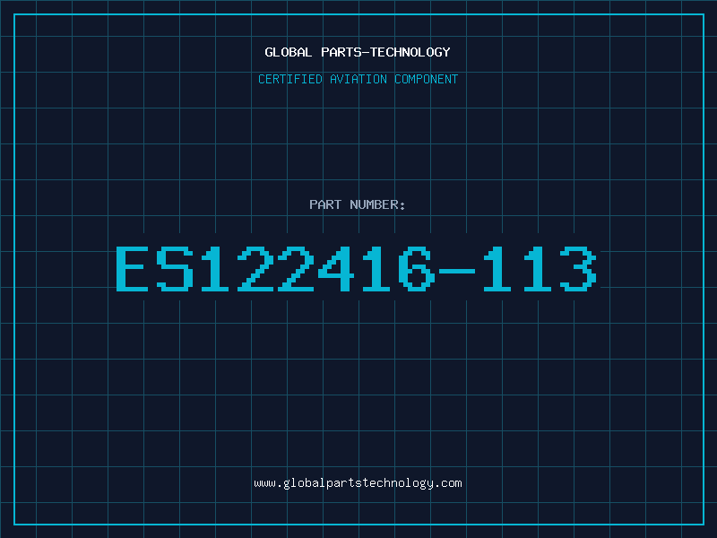 Aviation Part ES122416-113