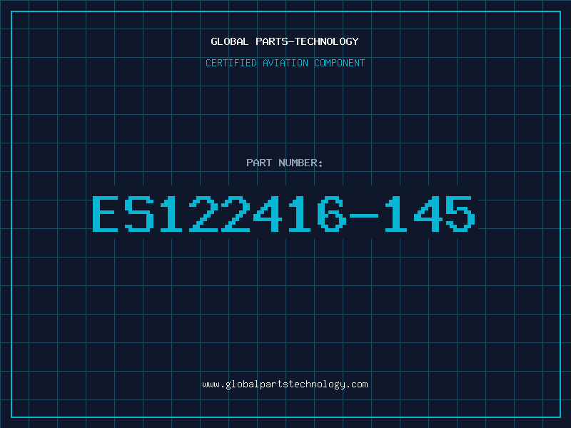 Aviation Part ES122416-145