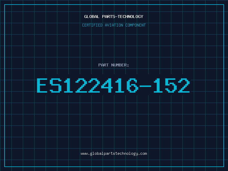 Aviation Part ES122416-152