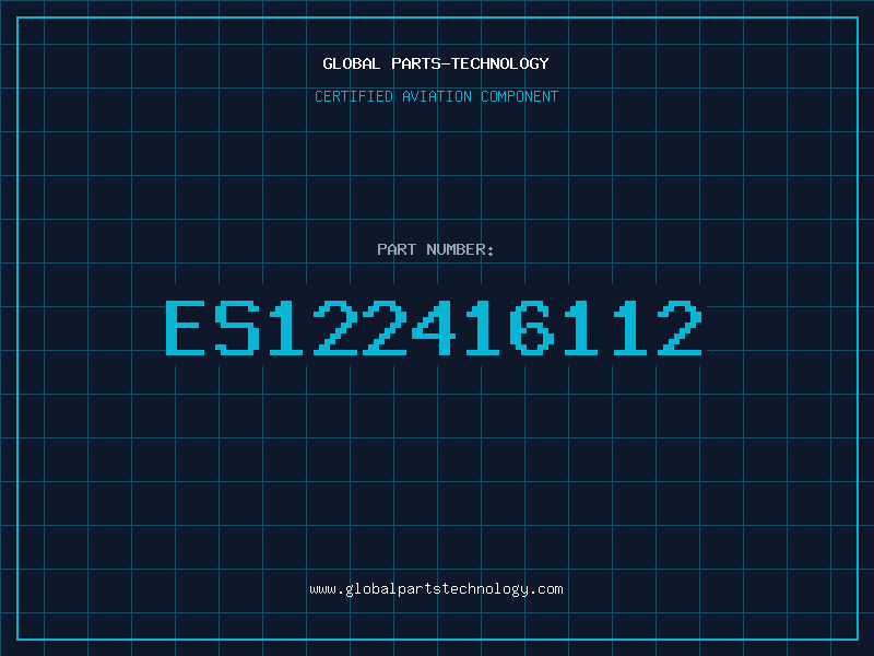 Aviation Part ES122416112