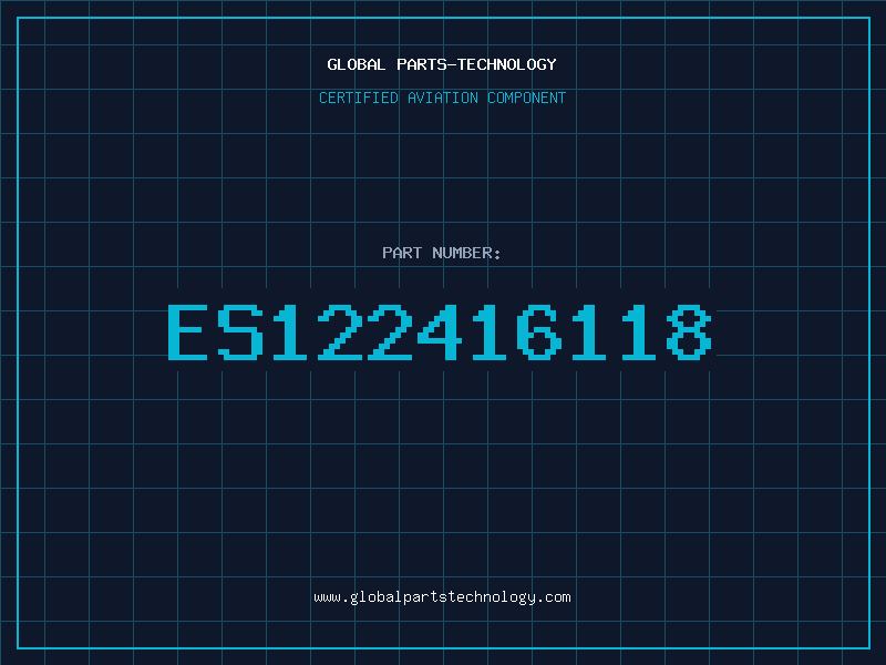 Aviation Part ES122416118