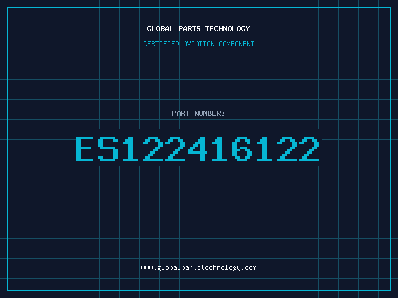 Aviation Part ES122416122