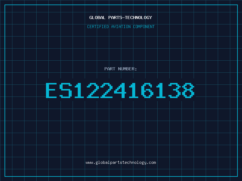 Aviation Part ES122416138