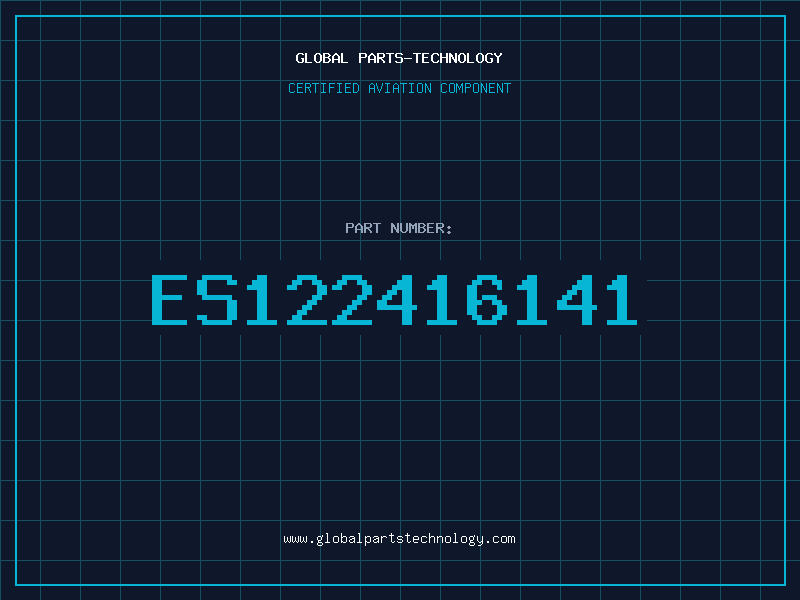 Aviation Part ES122416141