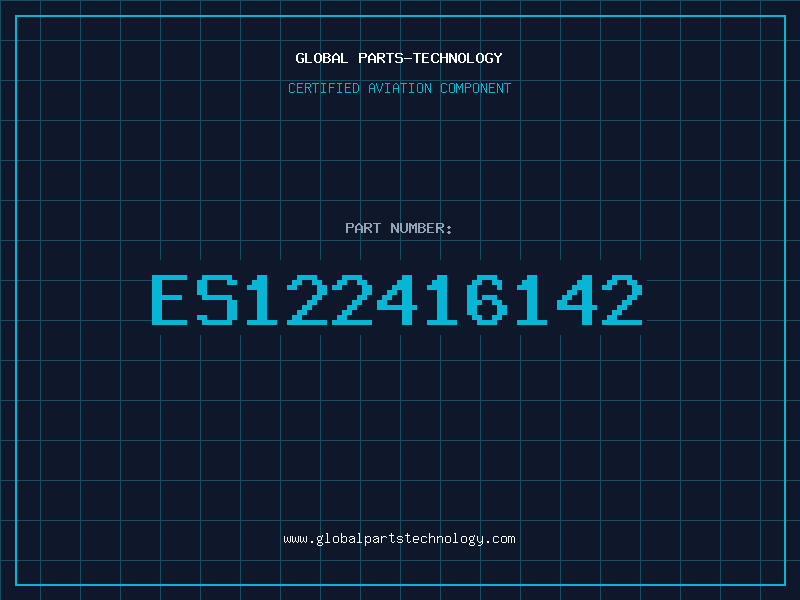 Aviation Part ES122416142