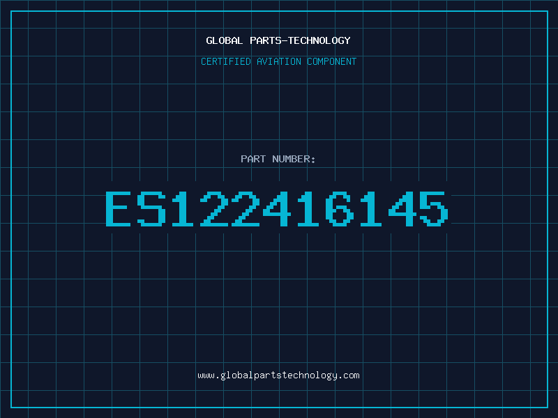 Aviation Part ES122416145