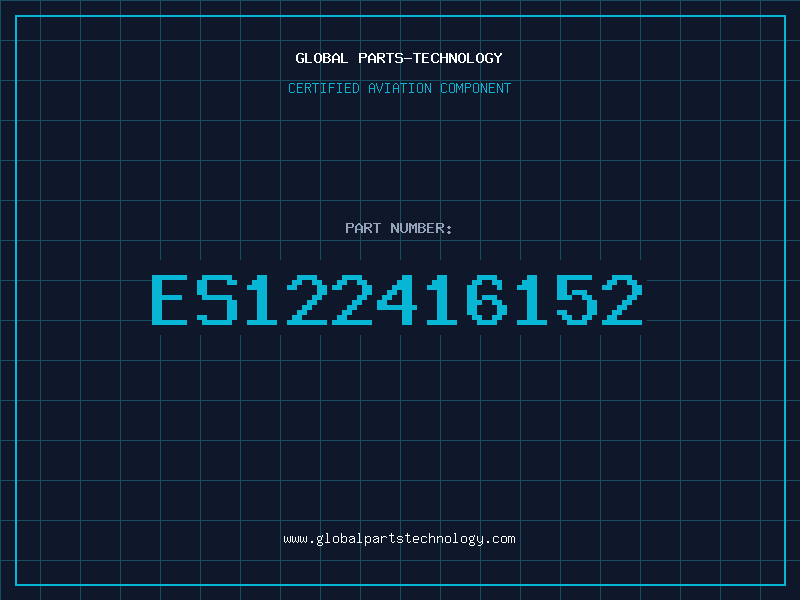 Aviation Part ES122416152