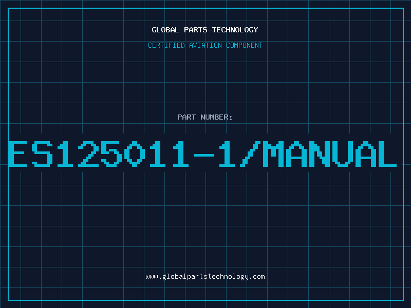 Aviation Part ES125011-1/MANUAL