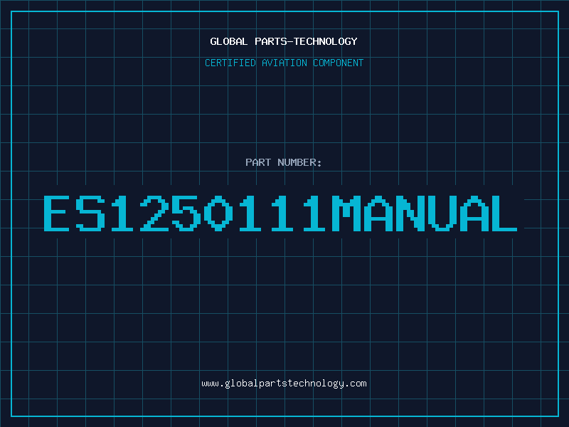 Aviation Part ES1250111MANUAL