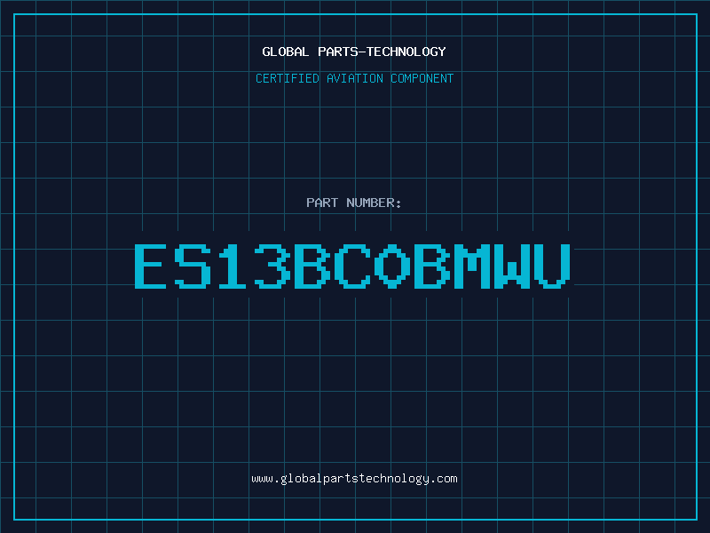 Aviation Part ES13BC0BMWU