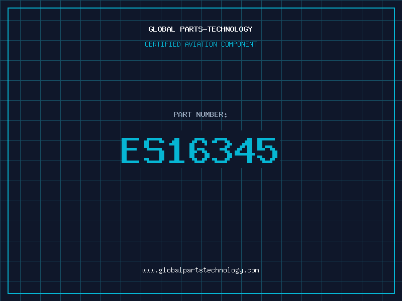 Aviation Part ES16345